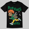 Green Sneakers DopeSkill T-Shirt Fear Fuels The Hustle Graphic Streetwear - Black