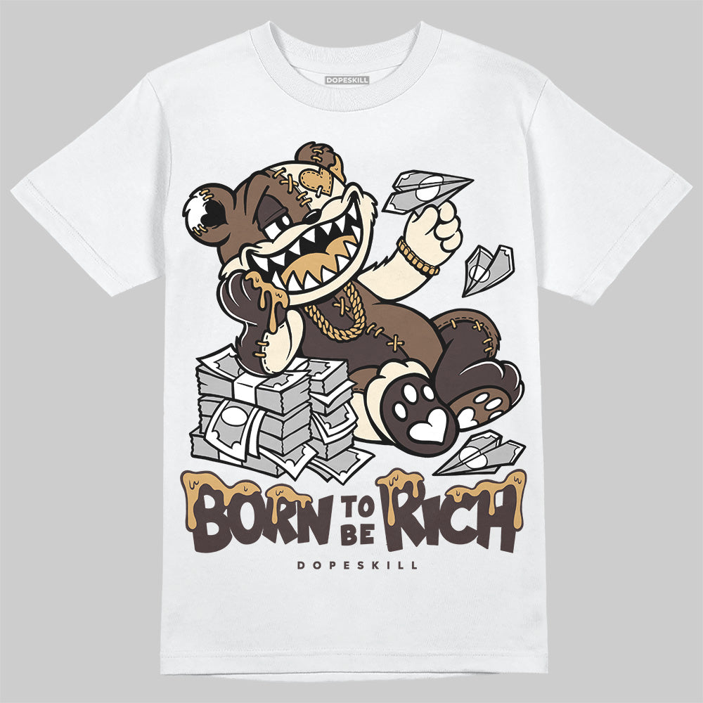 Jordan 5 “Earth/Metallic Gold” DopeSkill T-Shirt Born To Be Rich Graphic Streetwear - White