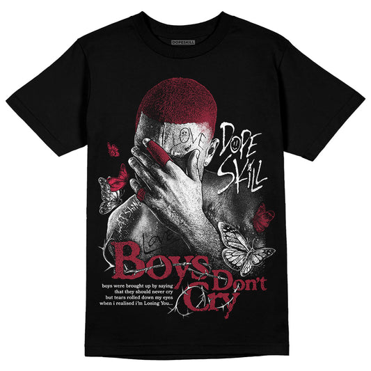 Jordan 1 Retro High '85 OG Metallic Burgundy DopeSkill T-Shirt Boys Don't Cry Graphic Streetwear - Black