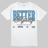 Air Max 95 OG Blue Spark DopeSkill T-Shirt Better Myself Graphic Streetwear - White