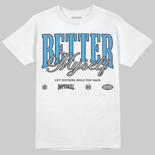 Air Max 95 OG Blue Spark DopeSkill T-Shirt Better Myself Graphic Streetwear - White