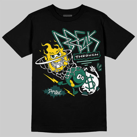 Jordan 4 Retro Oxidized Green DopeSkill T-Shirt Break Through Graphic Streetwear - Black