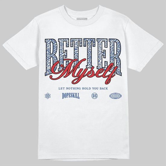 Jordan Spizike Low “Storm Blue” DopeSkill T-Shirt Better Myself Graphic Streetwear - White