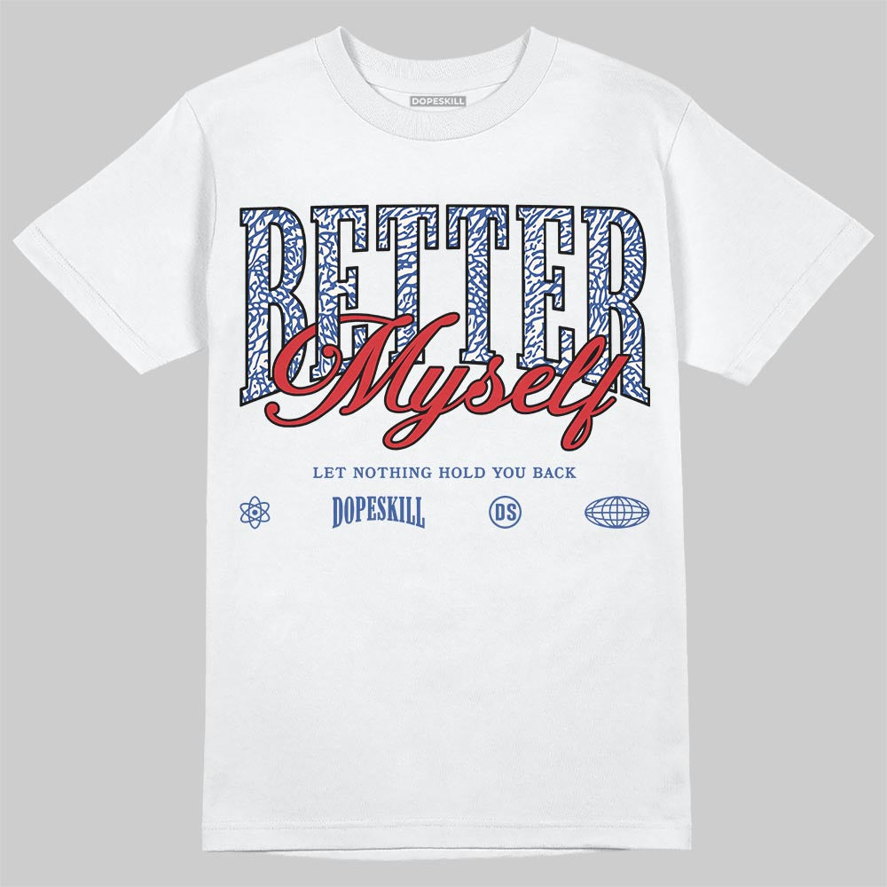 Jordan Spizike Low “Storm Blue” DopeSkill T-Shirt Better Myself Graphic Streetwear - White