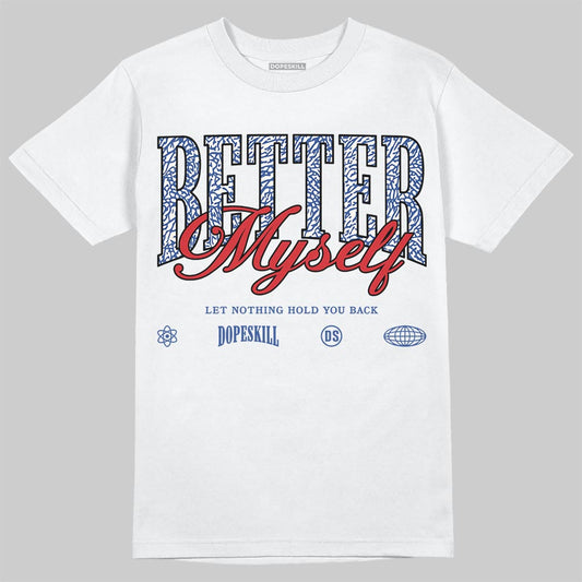 Jordan Spizike Low “Storm Blue” DopeSkill T-Shirt Better Myself Graphic Streetwear - White