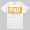 Air Max 95 “Dawn of Light” DopeSkill T-Shirt Better Myself Graphic Streetwear - White