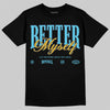 Jordan 11 Retro Gamma Blue (2025) DopeSkill T-Shirt Better Myself Graphic Streetwear - Black
