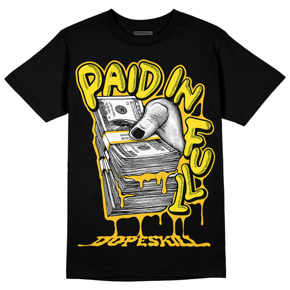 Jordan 4 Retro “Vivid Sulfur” DopeSkill T-Shirt Paid In Full Graphic Streetwear - Black