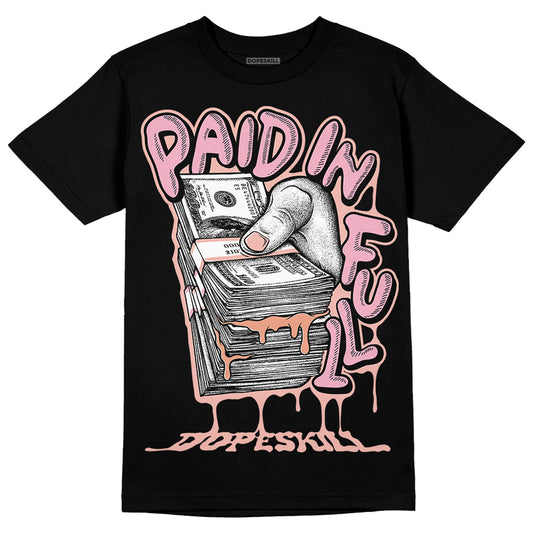 Jordan 11 Low “Legend Pink” DopeSkill T-Shirt Paid In Full Graphic Streetwear - Black