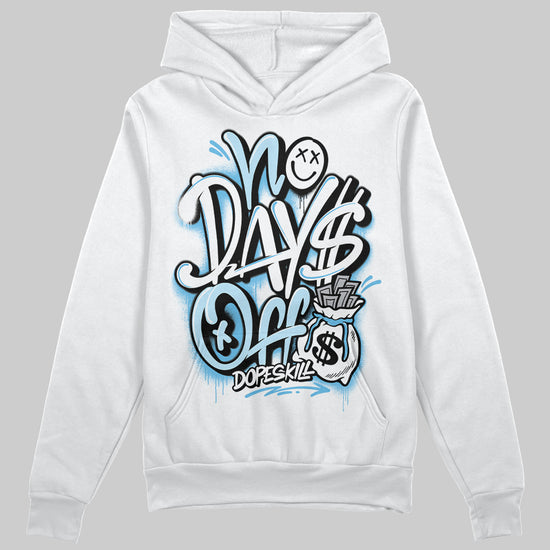 Jordan 11 Retro Legend Blue DopeSkill Hoodie Sweatshirt No Days Off Graphic Streetwear - White