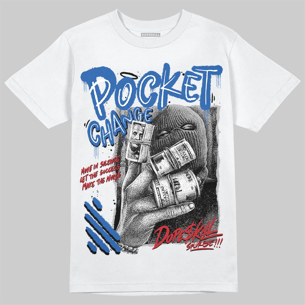 Jordan 3 "True Blue" DopeSkill T-Shirt Pocket Change Graphic Streetwear - White
