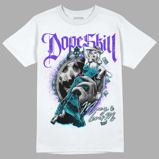 Jordan 6 "Aqua" DopeSkill T-Shirt Money Loves Me Graphic Streetwear - White 