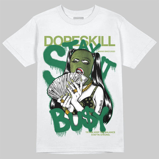 Foamposite Pro 'Pine Green' DopeSkill T-Shirt Stay It Busy Graphic Streetwear - White