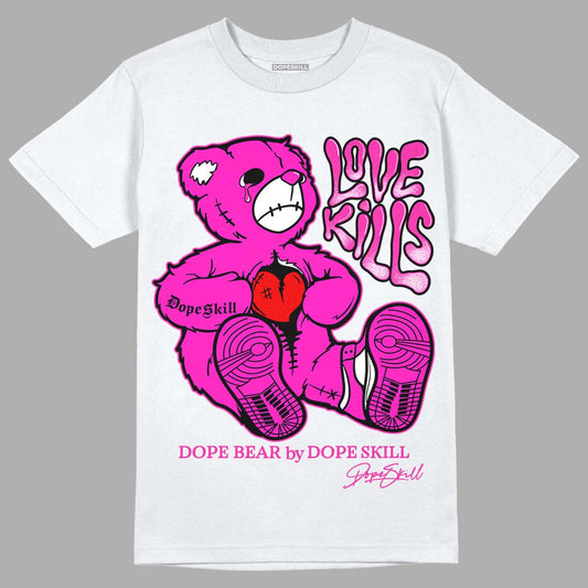 Dunk Low GS “Active Fuchsia” DopeSkill T-Shirt Love Kills Graphic Streetwear - White