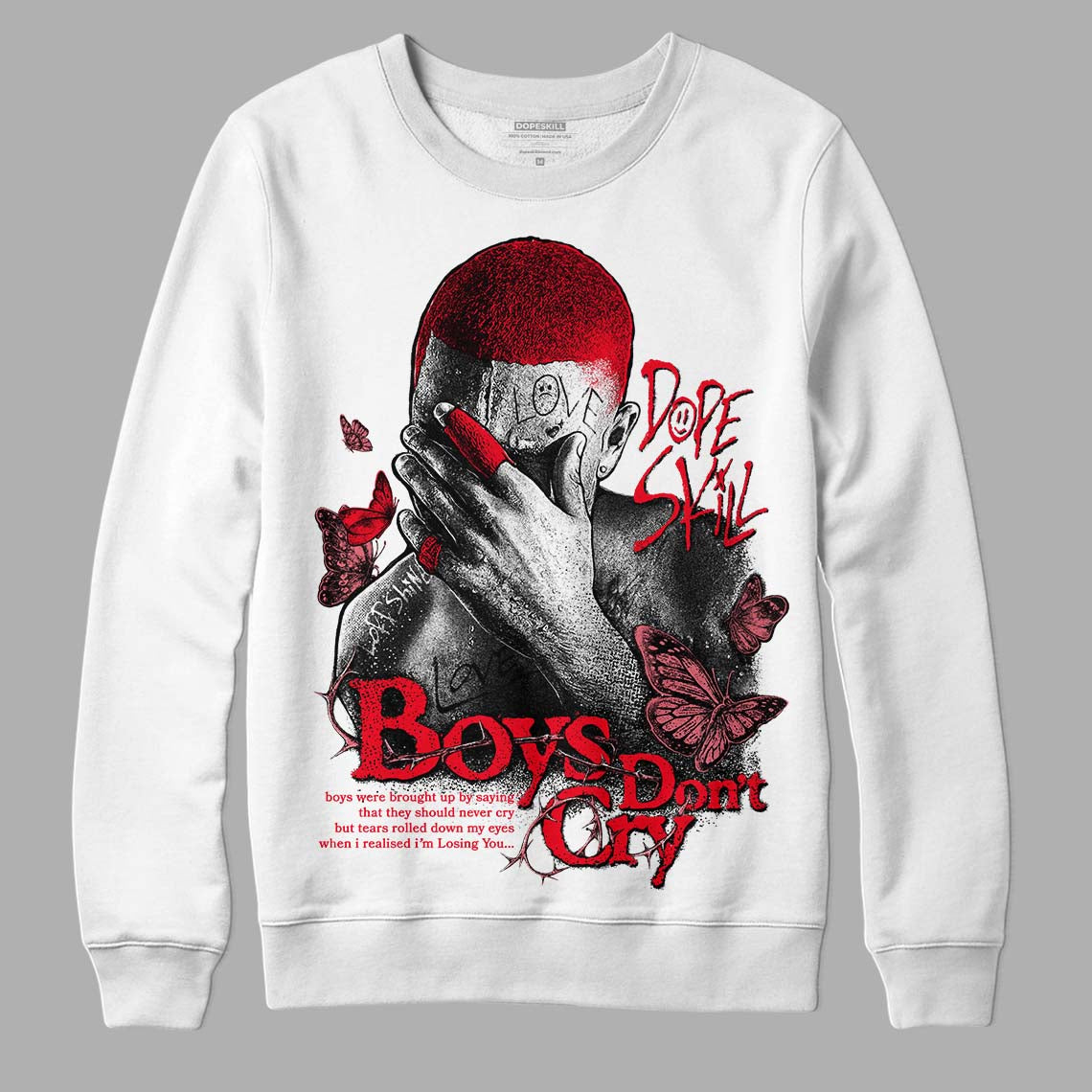 Jordan 4 Red Thunder DopeSkill Sweatshirt Boys Don't Cry Graphic Streetwear - White