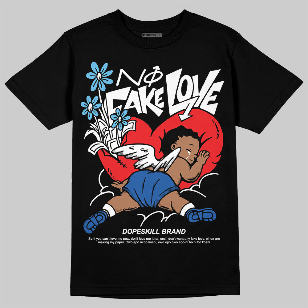 Jordan 12 “Blueberry” DopeSkill T-Shirt No Fake Love Graphic Streetwear - Black