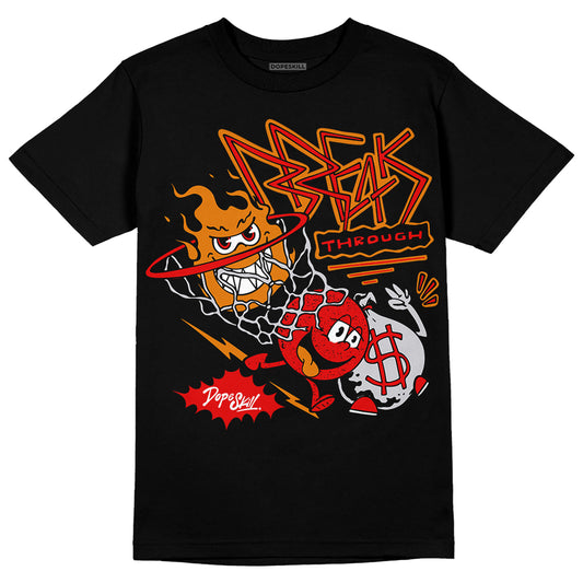 Jordan 4 Retro Red Cement DopeSkill T-Shirt Break Through Graphic Streetwear - Black