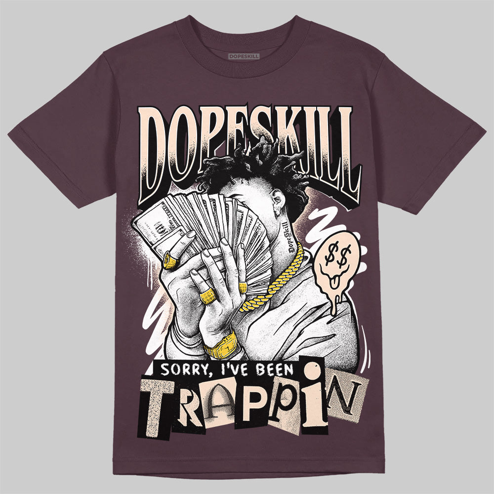 A Ma Maniére x Air Jordan 3 "Burgundy Crush" DopeSkill Maroon T-shirt Sorry I've Been Trappin Graphic Streetwear