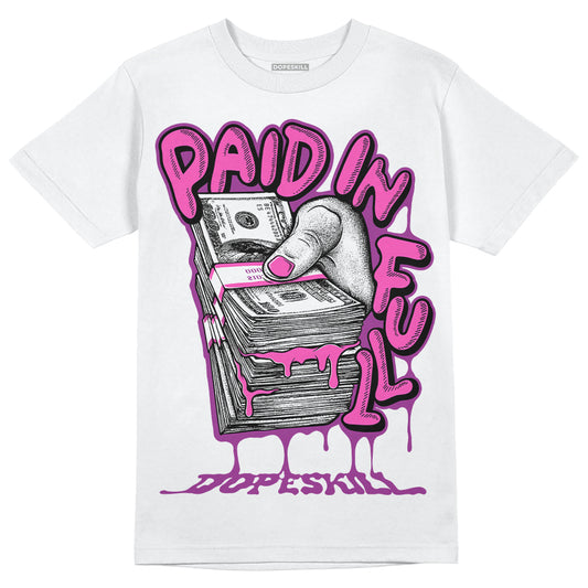 Jordan 4 GS “Hyper Violet” DopeSkill T-Shirt Paid In Full Graphic Streetwear - White