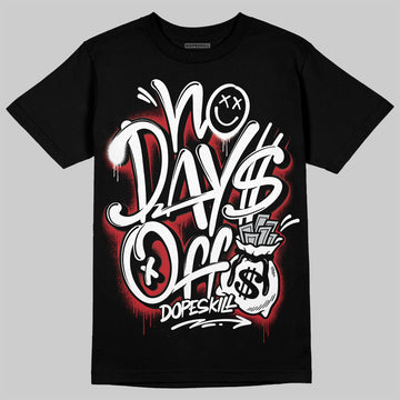 Jordan 11 “Bred Velvet” DopeSkill T-Shirt No Days Off Graphic Streetwear - Black