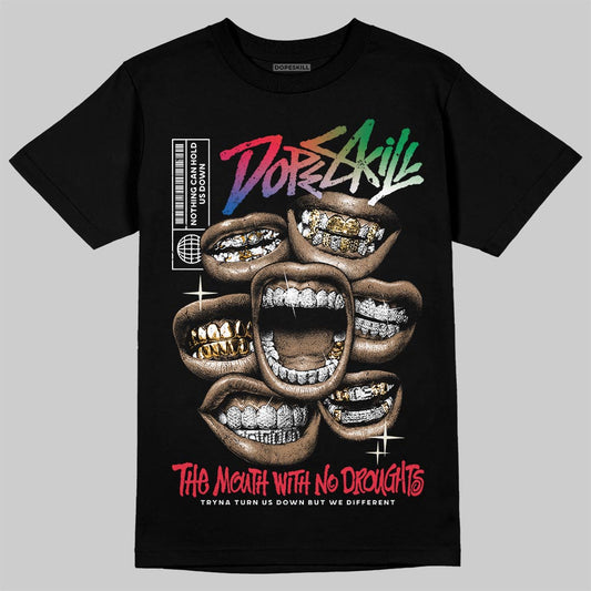 Jordan 11 City Pack “285” Atlanta DopeSkill T-Shirt The Mouth With No Droughts Graphic Streetwear - Black