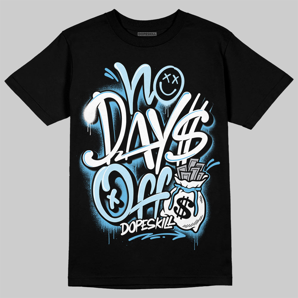 Jordan 11 Retro Legend Blue DopeSkill T-Shirt No Days Off Graphic Streetwear - black