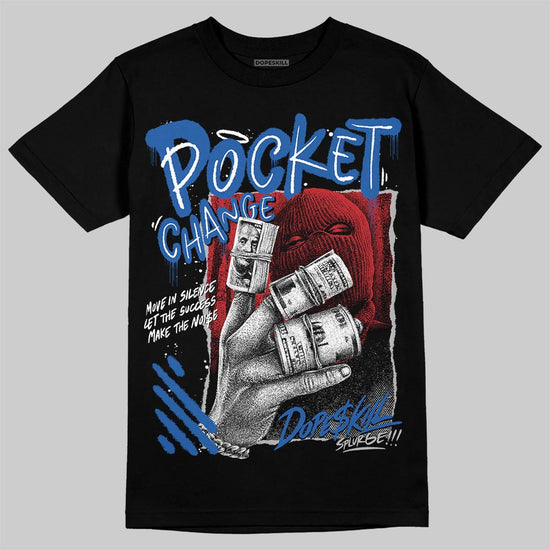 Jordan 3 "True Blue" DopeSkill T-Shirt Pocket Change Graphic Streetwear - Black