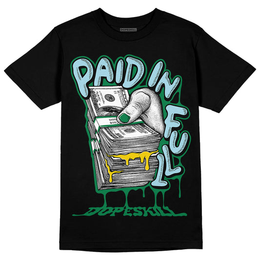 Jordan 5 “Lucky Green” DopeSkill T-Shirt Paid In Full Graphic Streetwear - Black