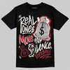 Jordan 4 “Sierra Red" DopeSkill T-Shirt Real Ones Move In Silence Graphic Streetwear - Black