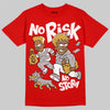 Jordan 11 “Bred Velvet” DopeSkill Red T-shirt No Risk No Story Graphic Streetwear