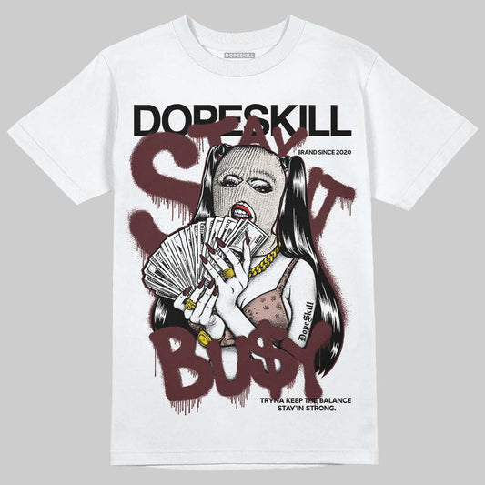 Jordan 11 “China” DopeSkill T-Shirt Stay It Busy Graphic Streetwear - White