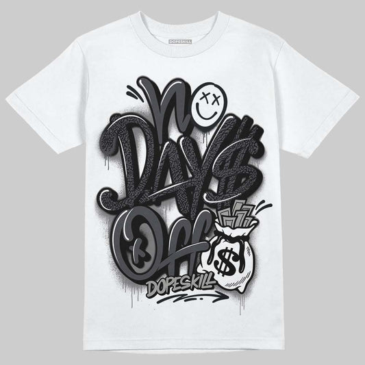 Jordan 3 Retro Black Cat DopeSkill T-Shirt No Days Off Graphic Streetwear - White