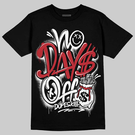 Jordan 14 Retro ‘Black Toe’ DopeSkill T-Shirt No Days Off Graphic Streetwear - Black