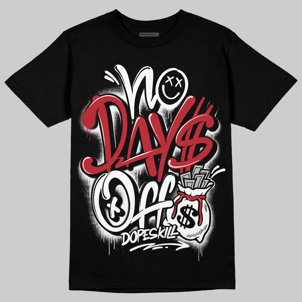 Jordan 14 Retro ‘Black Toe’ DopeSkill T-Shirt No Days Off Graphic Streetwear - Black