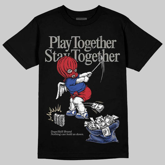 Jordan 4 “Rare Air” DopeSkill T-Shirt Play together, Stay together Graphic Streetwear - Black
