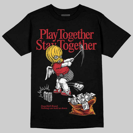 Jordan 14 Retro Ferrari (2025) DopeSkill T-Shirt Play together, Stay together Graphic Streetwear - black