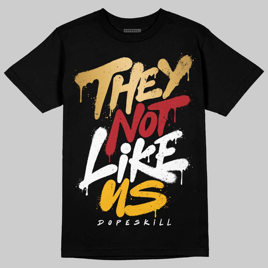 Jordan 12 Retro 'Taxi' 2025 DopeSkill T-Shirt They Not Like Us Graphic Streetwear - Black