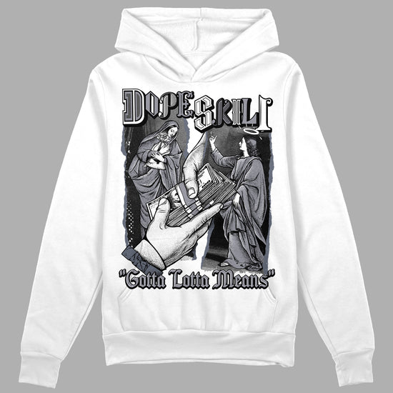 Jordan 14 Retro 'Stealth' DopeSkill Hoodie Sweatshirt Gotta Lotta Means Graphic Streetwear - White 