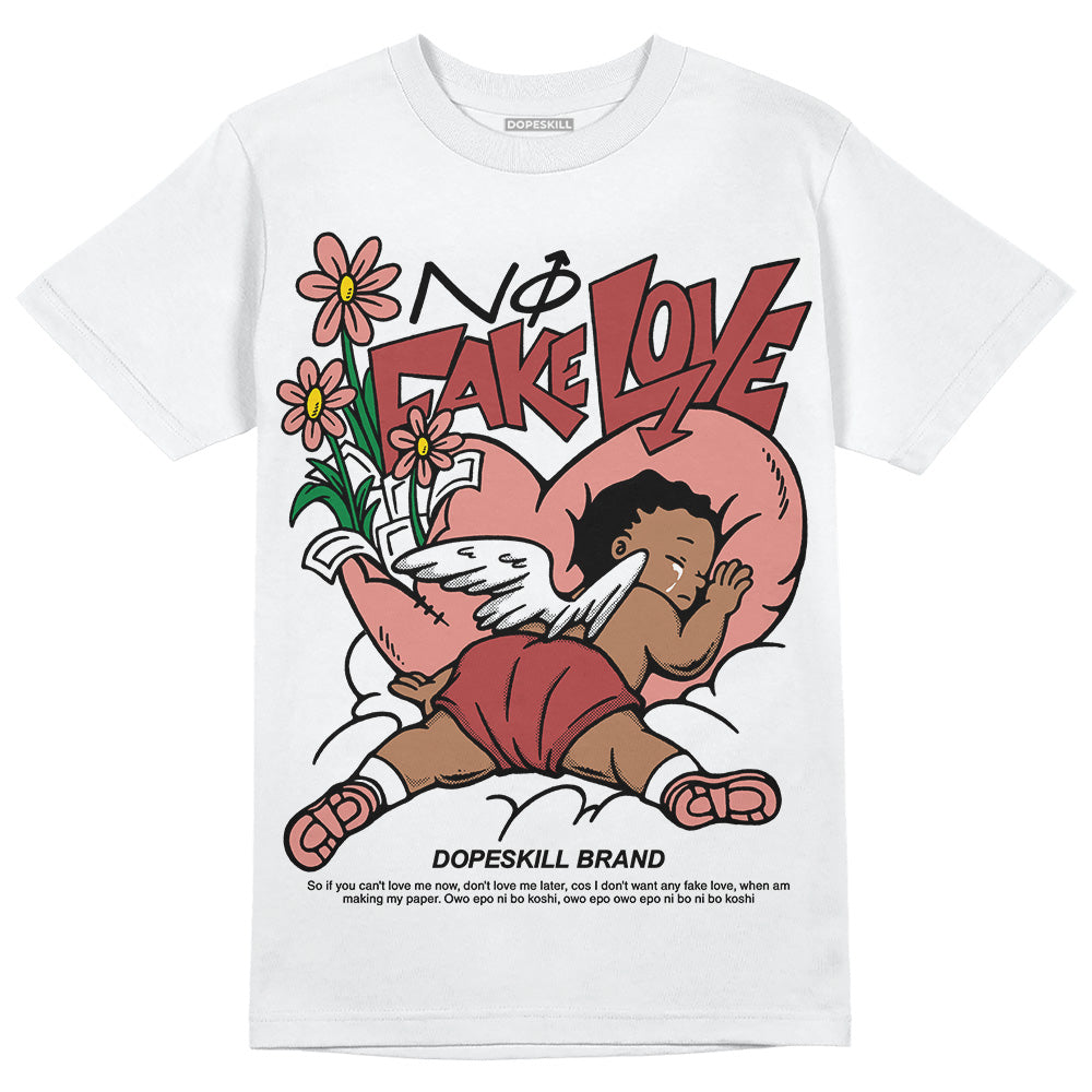 Jordan 13 “Dune Red” DopeSkill T-Shirt No Fake Love Graphic Streetwear - White 