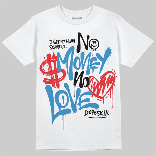 Jordan 3 Retro OG Rare Air DopeSkill T-Shirt No Money No Love Typo Graphic Streetwear - White
