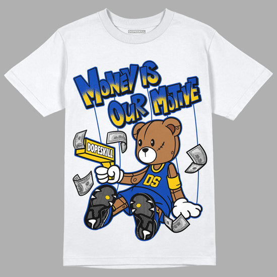 Jordan 14 “Laney” DopeSkill T-Shirt Money Is Our Motive Bear Graphic Streetwear - White 