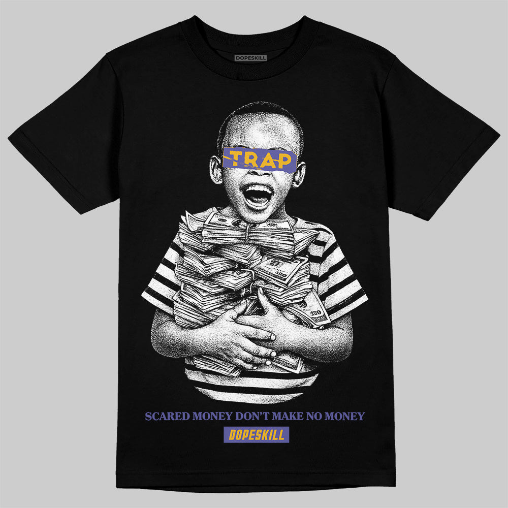 Jordan 4 Retro Lakers DopeSkill T-Shirt Scared Money Don't Make No Money Graphic Streetwear - black