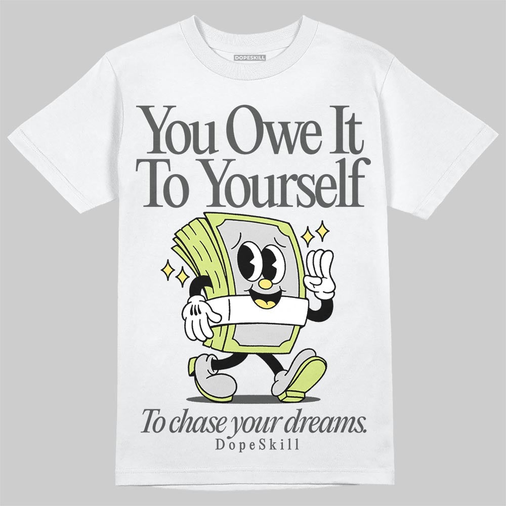 Jordan 4 GS “Light Lemon Twist” DopeSkill T-Shirt Owe It To Yourself Graphic Streetwear - White