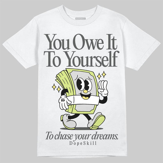 Jordan 4 GS “Light Lemon Twist” DopeSkill T-Shirt Owe It To Yourself Graphic Streetwear - White