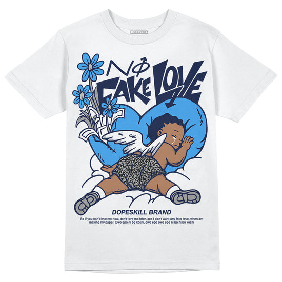 Jordan 3 "Midnight Navy" DopeSkill T-Shirt No Fake Love Graphic Streetwear - White