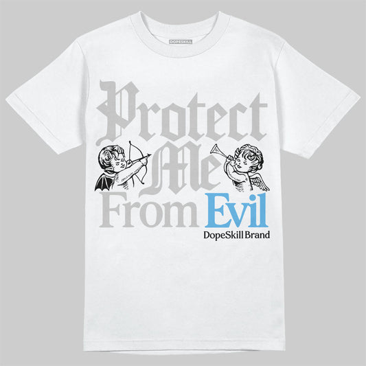 Jordan 10 OG “Steel” DopeSkill T-Shirt Protect Me From Evil Graphic Streetwear - White