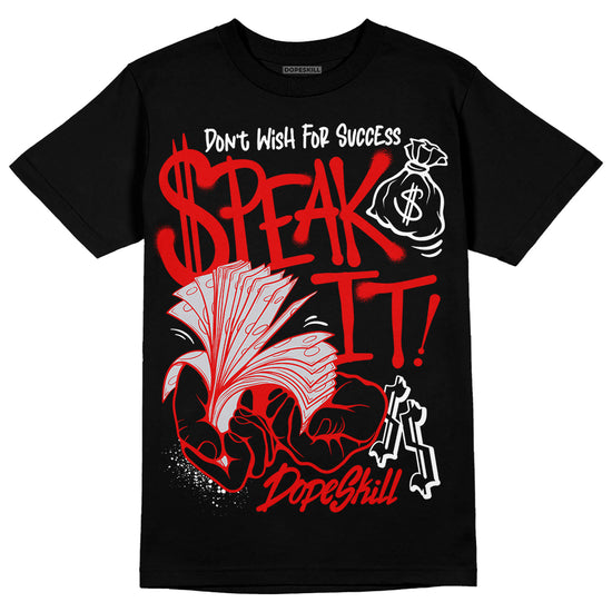 Jordan 4 Retro Red Cement DopeSkill T-Shirt Speak It Graphic Streetwear - Black