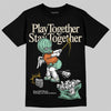 SB Dunk Low Rodeo Tourmaline DopeSkill T-Shirt Play together, Stay together Graphic Streetwear - Black