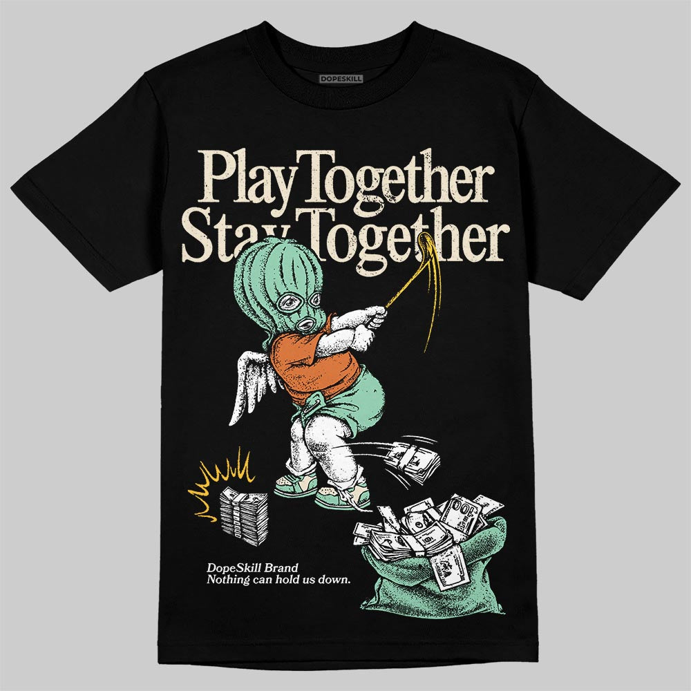 SB Dunk Low Rodeo Tourmaline DopeSkill T-Shirt Play together, Stay together Graphic Streetwear - Black