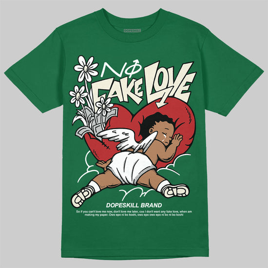 Jordan 13 GS “Pine Green” DopeSkill T-Shirt No Fake Love Graphic Streetwear - Irish Green